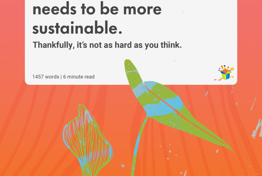 Your Packaging Needs to Be More Sustainable. Thankfully, It’s Not Hard to Do