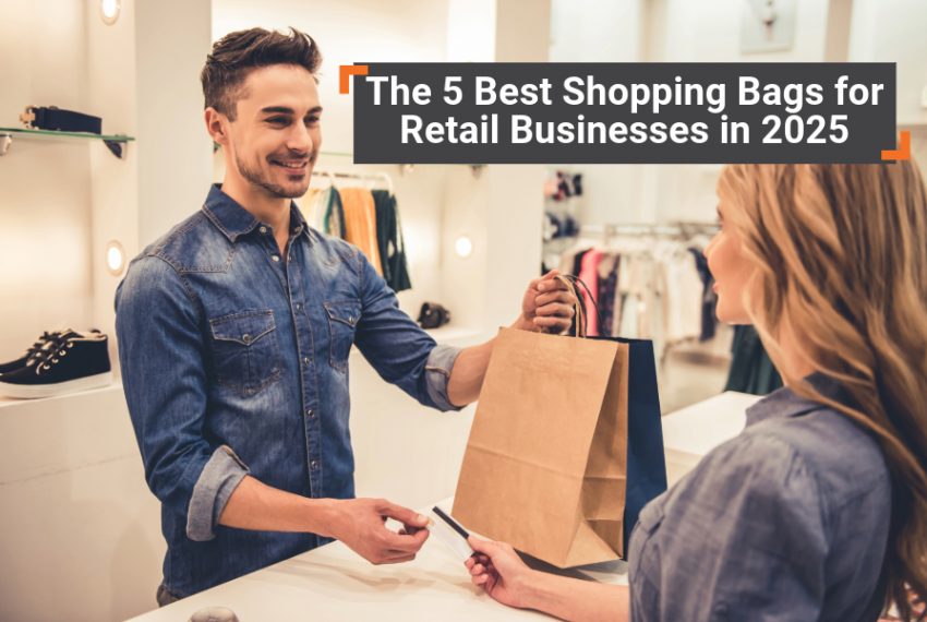 The 5 Best Shopping Bags for Retail Businesses in 2025
