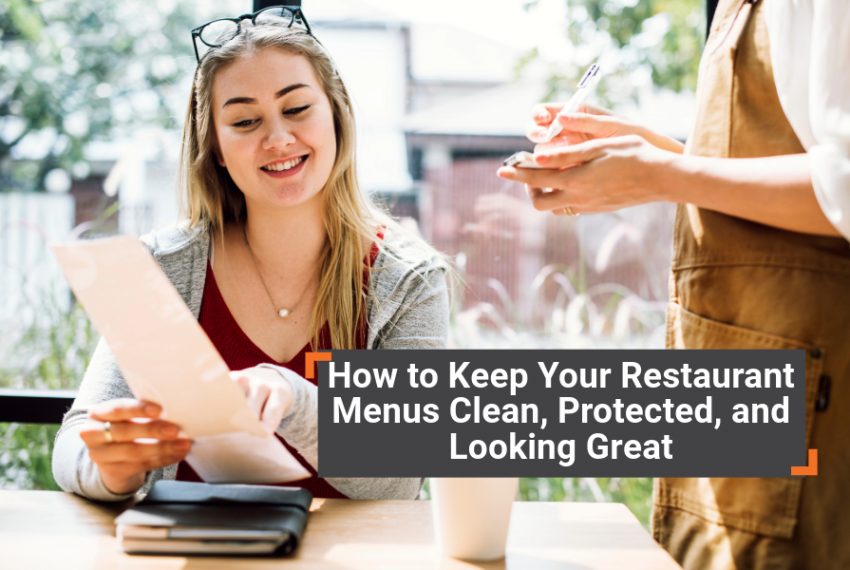 How to Keep Your Restaurant Menus Clean, Protected, and Looking Great